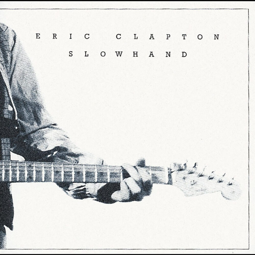 Eric Clapton / Slowhand (35th Anniversary Edition)