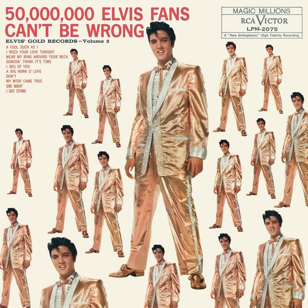 Elvis Presley / 50 000 000 Elvis Fans Can't Be Wrong (Elvis' Gold Records - Volume 2)