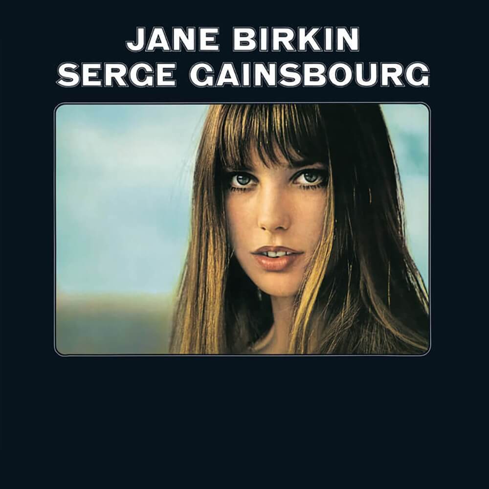 Jane Birkin/Serge Gainsbourg 1969. Jane Birkin je t'aime. Джейн Мэллори Биркин альбомы.